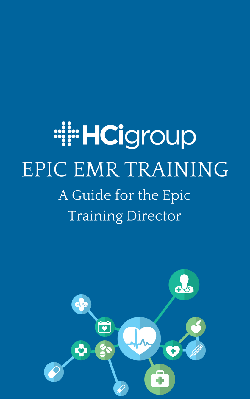 Epic EMR Training A Guide for the Epic Training Director