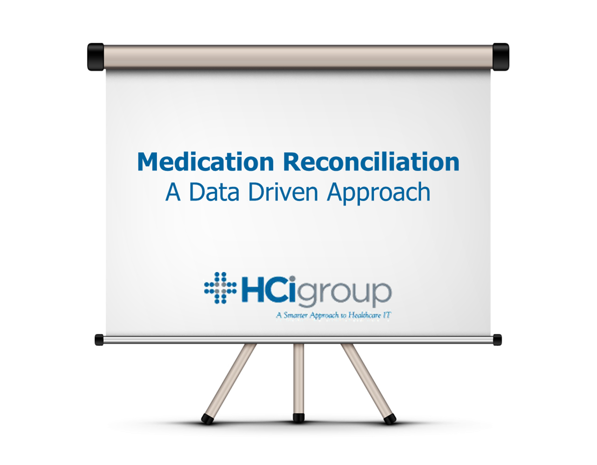 Medication Reconciliation – The Importance of a Data Driven Approach