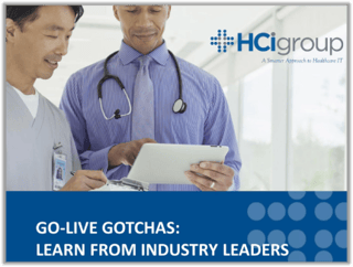 The HCI Group Go-Live Gotchas Webinar
