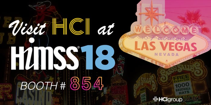 Visit The HCI Group at HIMSS18